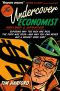 [The Undercover Economist 01] • The Undercover Economist, Revised and Updated Edition · Exposing Why the Rich Are Rich, the Poor Are Poor - and Why You Can Never Buy a Decent Used Car!